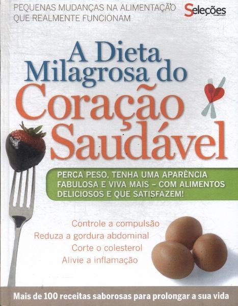 A Dieta Milagrosa Do Coração Saudável