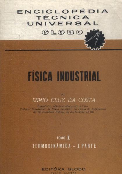 Física Industrial: Termodinâmica Vol 1 (1971)