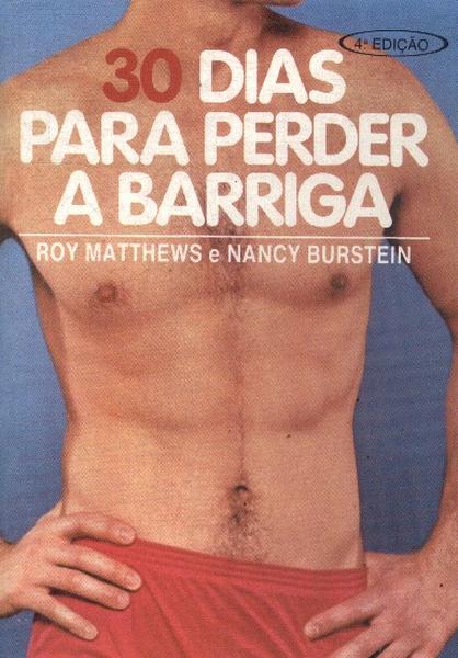 30 Dias Para Perder A Barriga