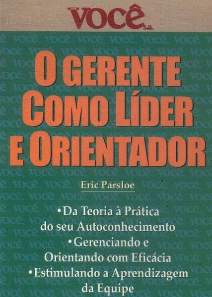 O Gerente Como Líder E Orientador