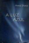 A Luz Azul