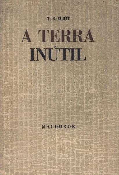 A Terra Inútil