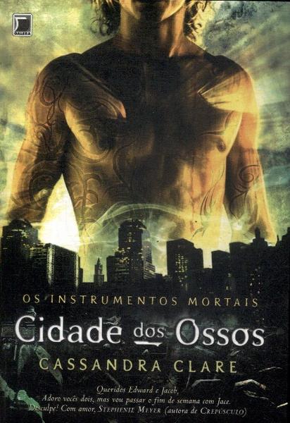 Cidade Dos Ossos