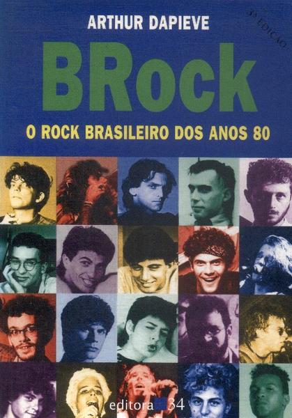 Brock: O Rock Brasileiro Dos Anos 80