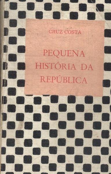 Pequena História Da República