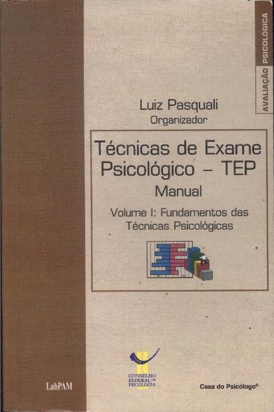 Técnicas De Exame Psicológico Vol 1