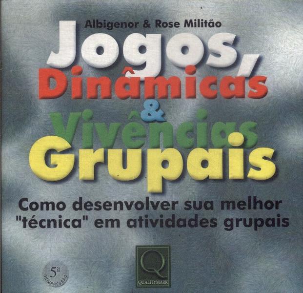 Jogos Dinâmicos E Vivências Grupais (2000)