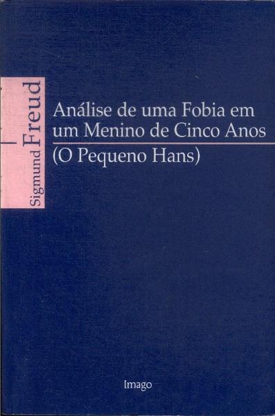 Análise De Uma Fobia Em Um Menino De Cinco Anos