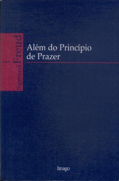 Além Do Princípio De Prazer