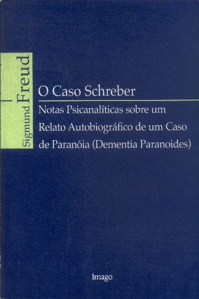 O Caso Schreber