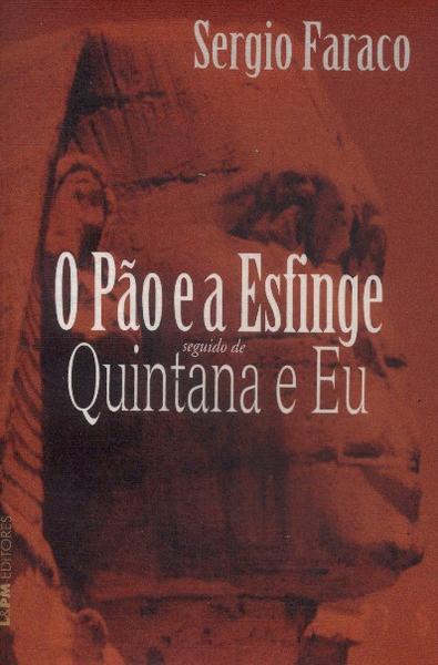 O Pão E A Esfinge