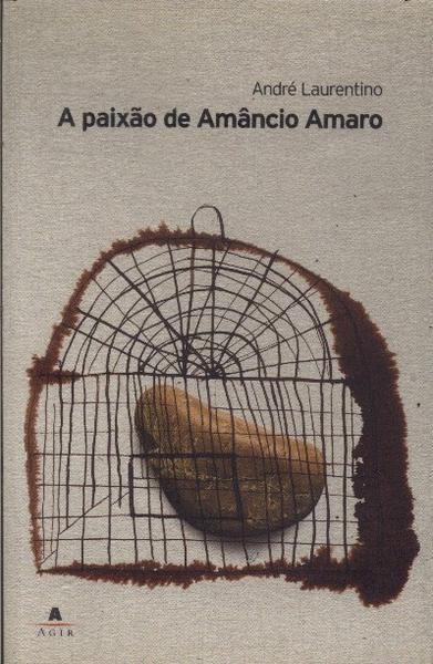 A Paixão De Amâncio Amaro