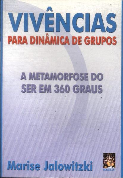 Vivências Para Dinâmica De Grupos