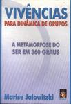 Vivências Para Dinâmica De Grupos