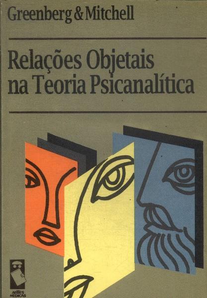 Relações Objetais Na Teoria Psicanalítica (1994)
