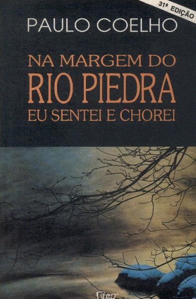 Na Margem Do Rio Piedra Eu Sentei E Chorei