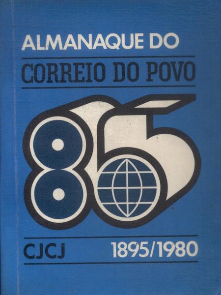 Almanaque Do Correio Do Povo 1895/1980