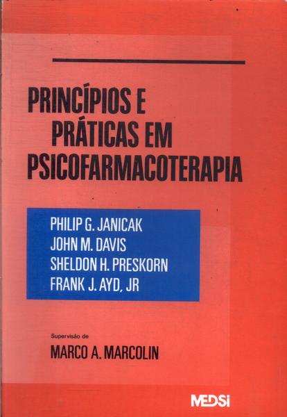 Princípios E Práticas Em Psicofarmacoterapia