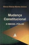 Mudança Constitucional: O Brasil Pós-88 (2003)