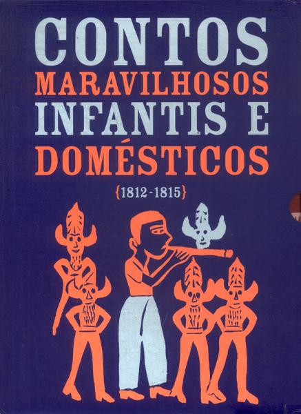 Contos Maravilhosos Infantis E Domésticos 1812-1815 (caixa Com 2 Volumes)