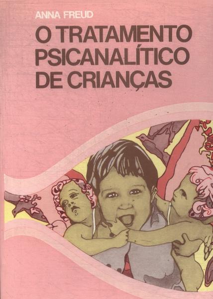 O Tratamento Psicanalítico De Crianças (1971)