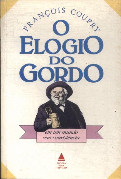 O Elogio Do Gordo