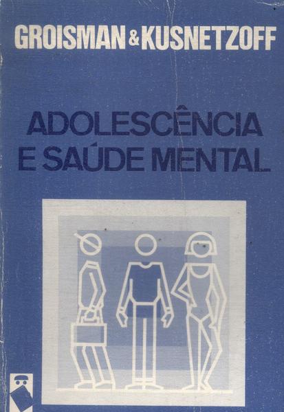 Adolescência E Saúde Mental (1984)