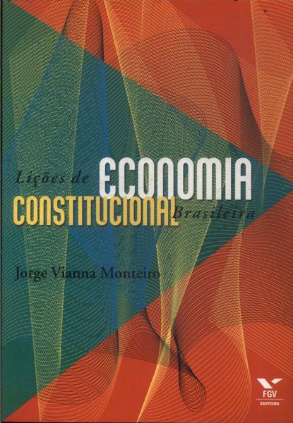 Lições De Economia Constitucional Brasileira (2004)