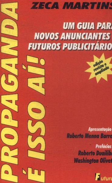 Propaganda É Isso Aí! (1999)