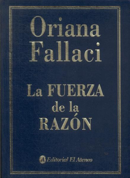 La Fuerza De La Razón