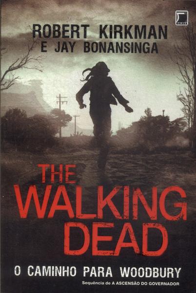 The Walking Dead: O Caminho Para Woodbury