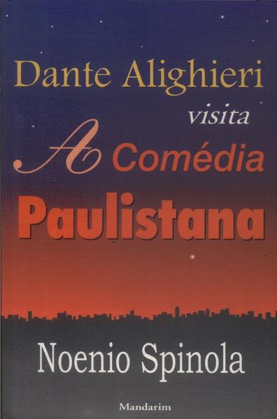Dante Alighieri Visita A Comédia Paulistana