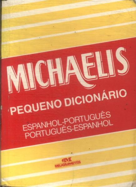 Michaelis Pequeno Dicionário: Espanhol-Português Português-Espanhol (2000)