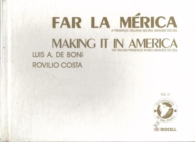 Far La Mérica: Making It In America