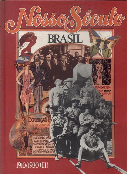 Nosso Século Brasil: Anos De Crise E Criação Vol 2