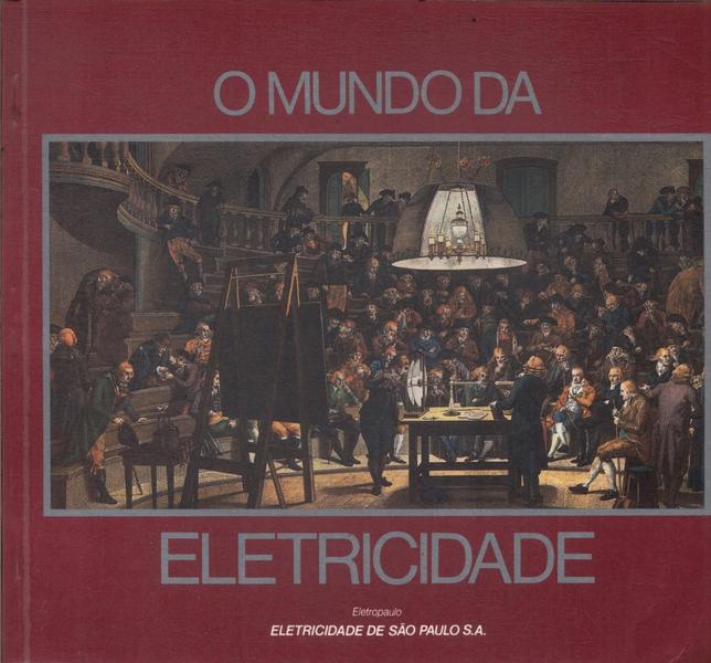 O Mundo Da Eletricidade