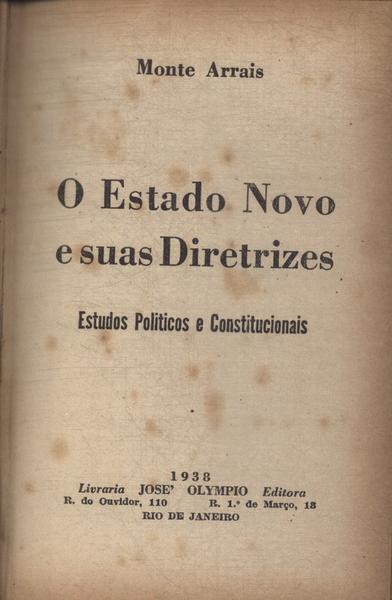O Estado Novo E Suas Diretrizes