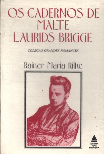 Os Cadernos De Malte Laurids Brigge