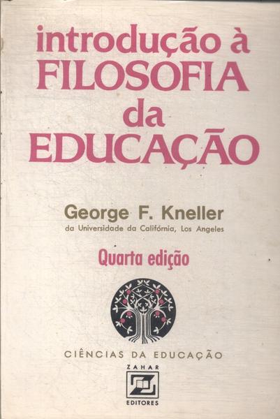 Introdução À Filosofia Da Educação