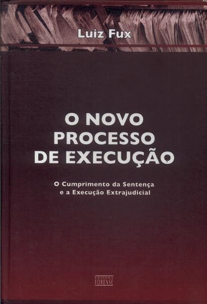 O Novo Processo De Execução (2008)