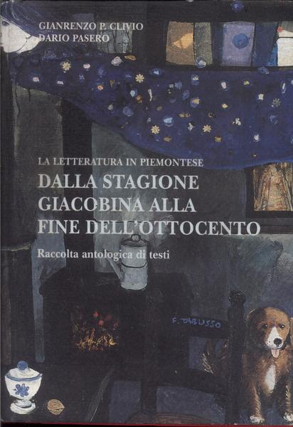 La Letteratura In Piemontese Dalla Stagione Giacobina Fine Dell'ottocento