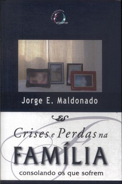 Crises E Perdas Na Família