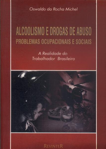 Alcoolismo E Drogas De Abuso