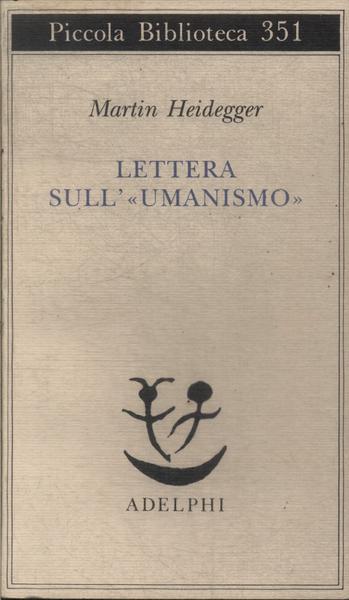 Lettera Sull' Umanismo