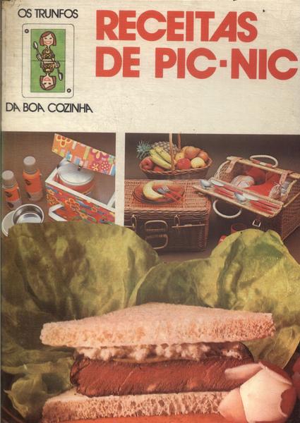 Os Trunfos Da Boa Cozinha: Receitas De Pic-nic