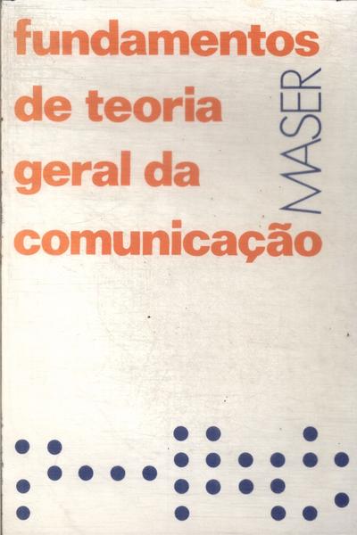 Fundamentos De Teoria Geral Da Comunicação