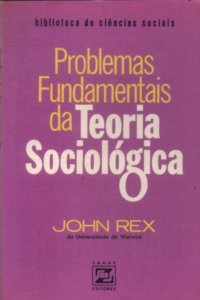 Problemas Fundamentais Da Teoria Sociológica