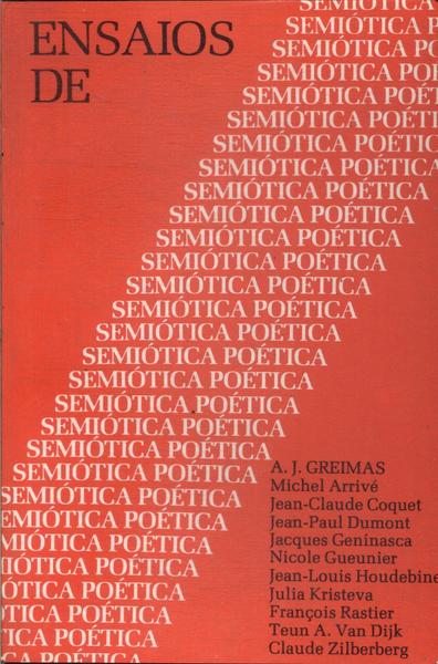 Ensaios De Semiótica Poética