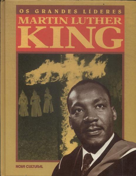 Os Grandes Líderes: Martin Luther King