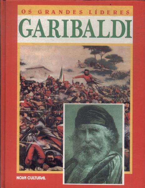 Os Grandes Líderes: Garibaldi